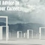 Best Pieces of Advice to Advance in Your Career