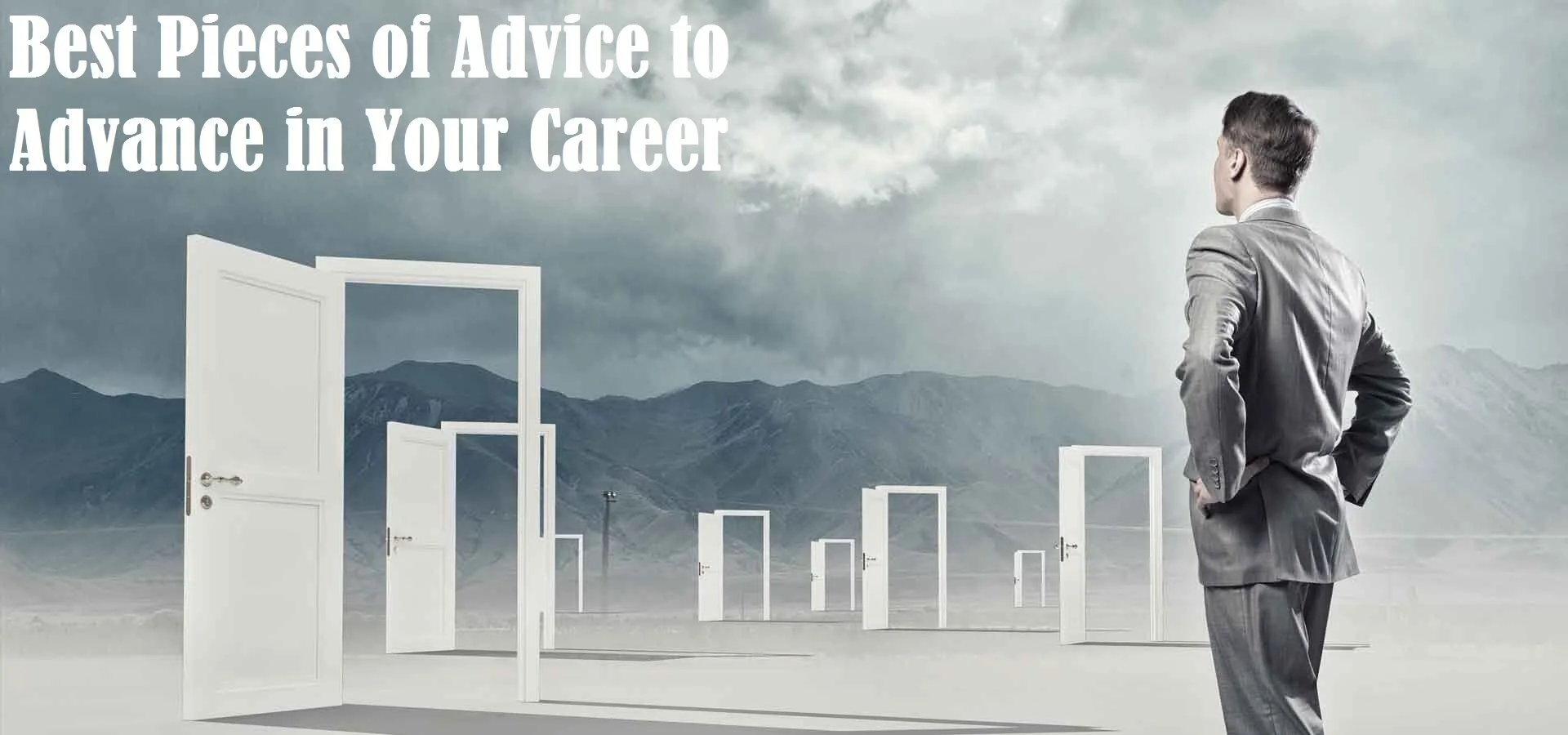 Best Pieces of Advice to Advance in Your Career