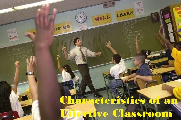 Characteristics of an Effective Classroom