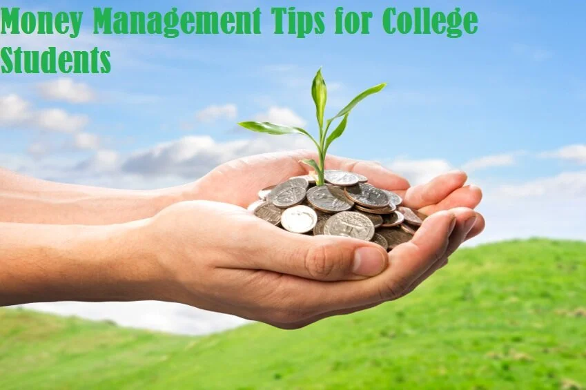 Money Management Tips for College Students