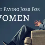 High Paying Jobs for Women